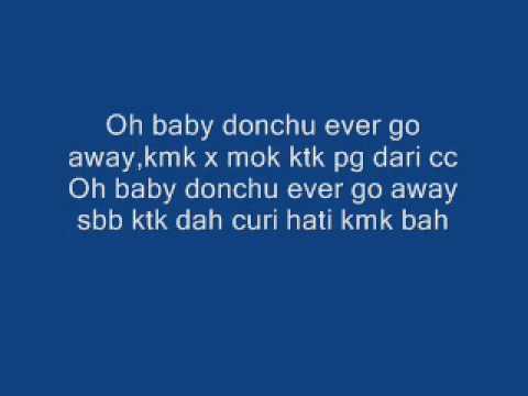 know no-donchu ever go away