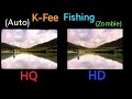 K Fee Fishing Auto Zombie HQ Vs HD