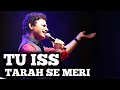 TU ISS TARAH SE MERI MOHD RAFI ANIL BAJPAI SIDDHARTH ENTERTAINERS