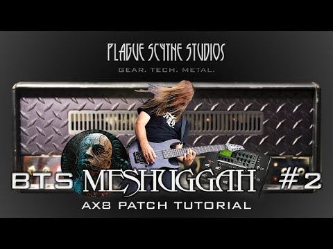 My AX8 Tone Match Process - Meshuggah Tutorial Part 2