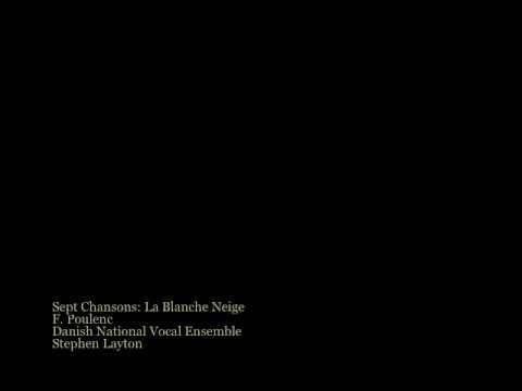 Sept Chansons: La Blanche Neige - F. Poulenc
