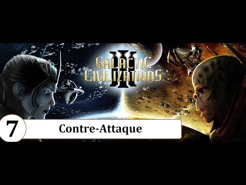 Galactic Civilization III - EP7 - Contre-attaque !