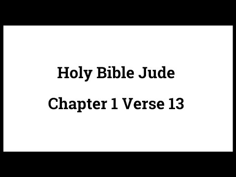 Holy Bible Jude 1:13