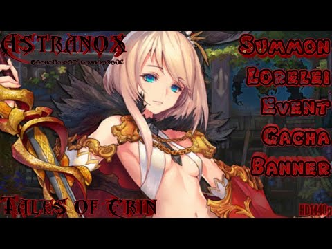 TALES OF ERIN Lorelei Summon Event Gacha Banner 20 Summons - Top Tier 5* Hero Fire DPS Sharpshooter