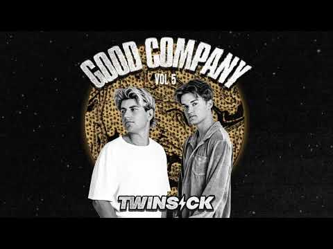 GOOD COMPANY w/ TWINSICK (Vol. 5)
