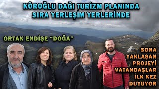 KÖROĞLU DAĞI TURİZM PLANINDA SIRA YERLEŞİM YERLERİNDE (15.11.2022)