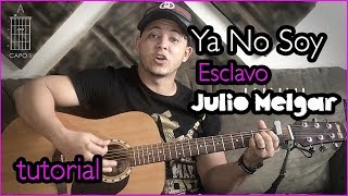 Ya No Soy Esclavo - Aliento feat. Julio Melgar (Tutorial de Guitarra)