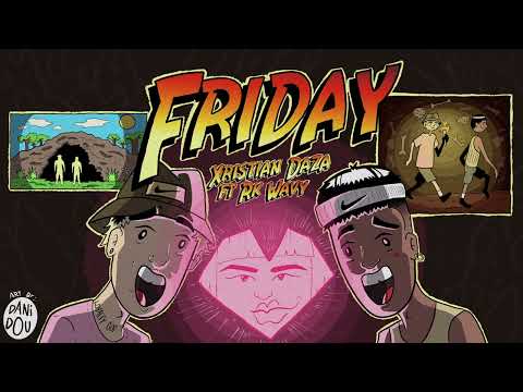 Xristian Daza, Rk Wavy - FRIDAY (prod.Yissus.dj) | #ETHERNET💿