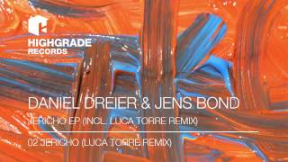 Daniel Dreier & Jens Bond - Jericho (Luca Torre Remix)
