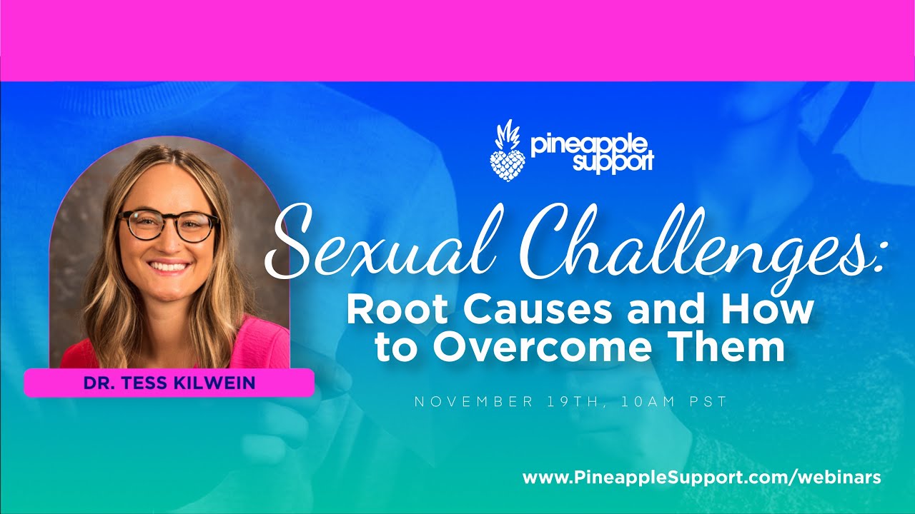 Sexual Challenges: Root Causes and How to Overcome Them