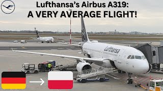 Trip Report | Lufthansa (Economy) | Airbus A319 | Munich (MUC) - Warsaw (WAW)