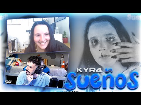 REACCIONANDO con KYR4 a SUEÑOS (P. SLOWMXBEATZ)