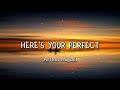 HERE'S YOUR PERFECT - COVER BY ARTHUR MIGUEL