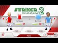 Ver Striker Soccer 2 Android Gameplay Trailer HD