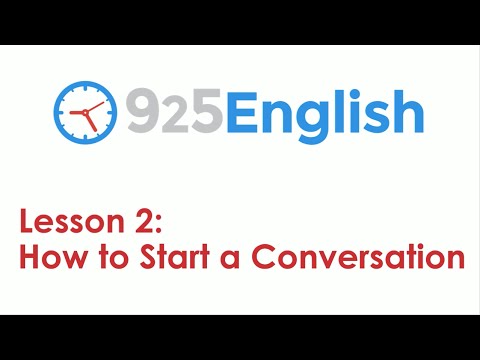 925 English Lesson 2 - How to Start a Conversation