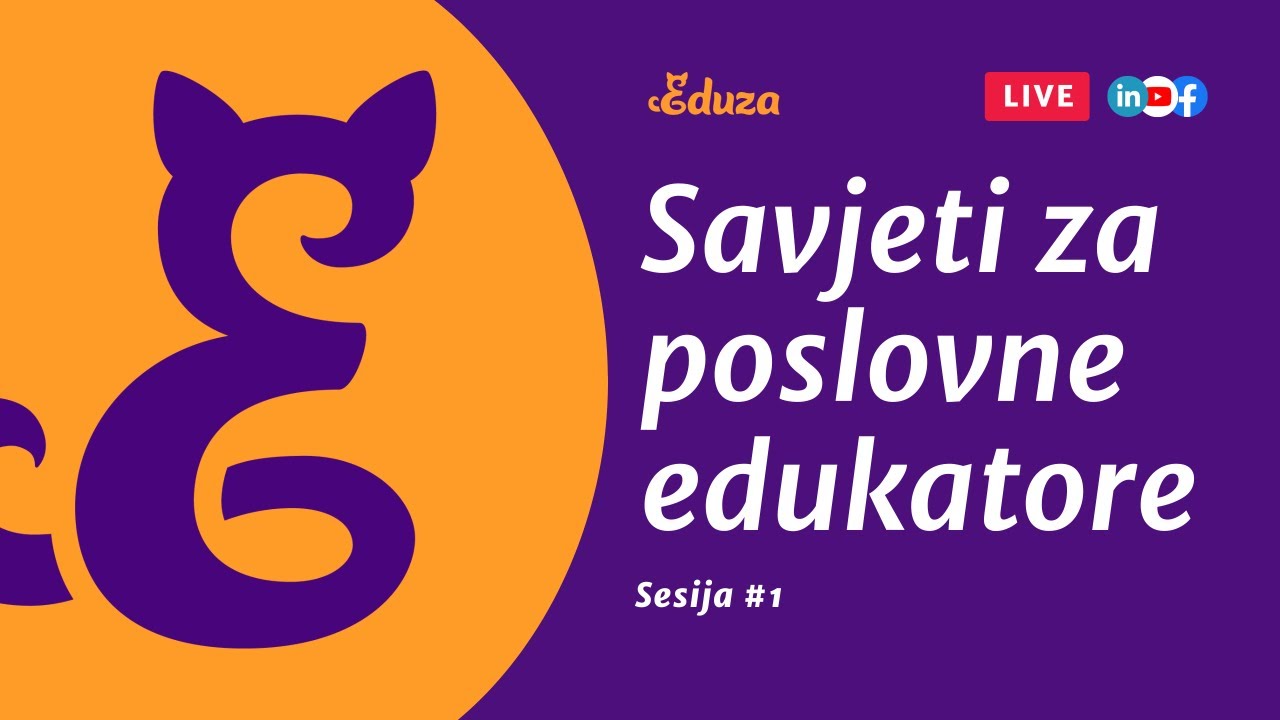 Eduzini savjeti za poslovne edukatore | #1 UŽIVO