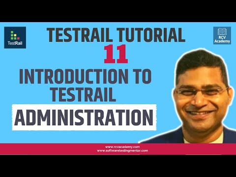 Introduction to TestRail Administration TestRail Training