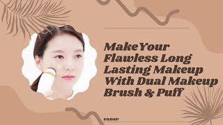 Make Your Flawless Long Lasting Makeup With Dual Makeup Brush & Puff | vanav | YesStyle Korean Beauty