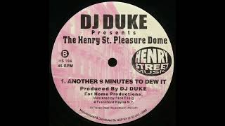 DJ Duke – Another 9 Minutes To Dew It