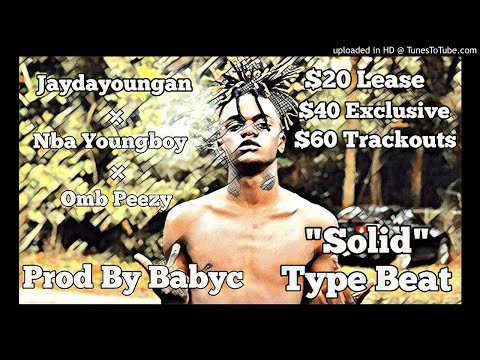 *Free* [Type Beat] Jaydayoungan × Nba Youngboy × Omb Peezy [Type Beat] | "Solid" (Prod By Babyc)