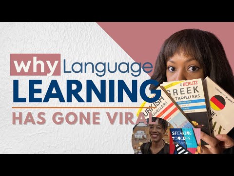 Why Language Learning Has Just Gone Viral