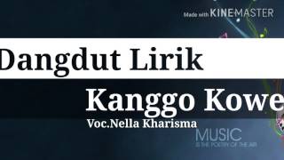 Kanggo Kowe - Lirik [Nella Kharisma]