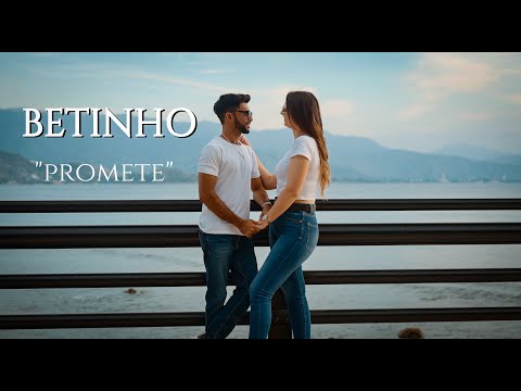 Betinho – Promete (Official Music Video)
