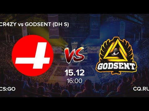 GODSENT vs CR4ZY Semi-final DreamHack Open Sevilla 2019