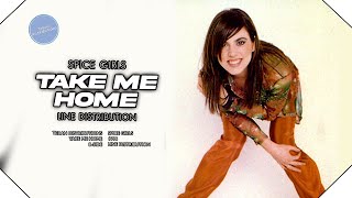 Spice Girls ~ Take Me Home ~ Line Distribution