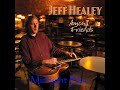 Midnight Blue - Jeff Healey & The Jazz Wizards - Among Friends - 2002