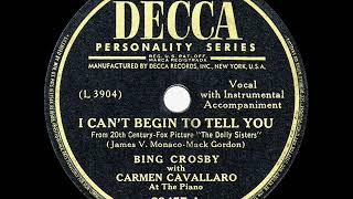 1946 HITS ARCHIVE: I Can’t Begin To Tell You - Bing Crosby &amp; Carmen Cavallaro (a #1 record)