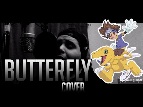 Butterfly cover (Digimon Opening) - DajherSings