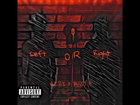 (AYG) Bizz x Azzi - Left Or Right (Official Audio) #Z3