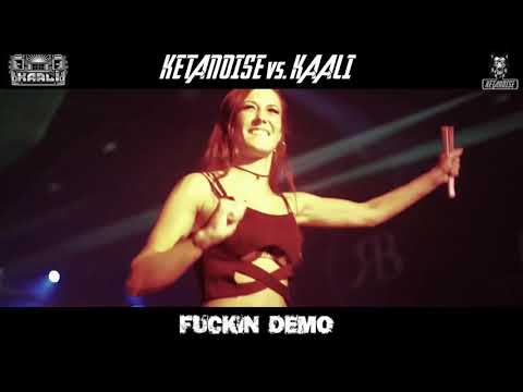Ketanoise Vs. Kaali - Fuckin Demo