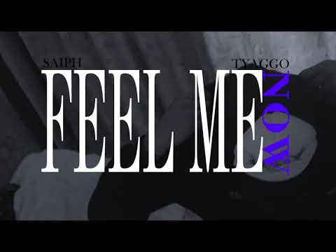 Feel Me Now - Saiph ft @Tyaggomusic01 (Video Oficial)