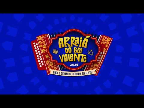 ARRAIÁ DO BOI VALENTE 2026 — 21 DE JUNHO