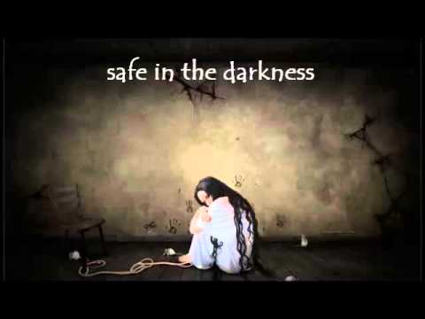 safe in the darkness