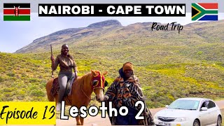 NAIROBI KENYA TO CAPE TOWN SOUTH AFRICA BY ROAD l ROAD TRIP BY LIV KENYA EPISODE 12 ( LESOTHO 2)🇱🇸