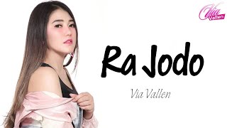 Download lagu Via Vallen - Ra Jodo (Lirik) mp3 Download lagu Via Vallen - Ra Jodo (Lirik) mp3