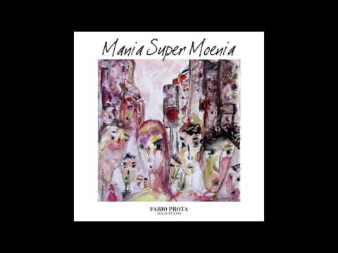 Fabio Prota - Stigma | Mania Super Moenia (2015)