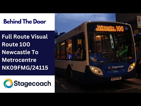 FULL ROUTE VISUAL | Stagecoach Bus Route 100 - Newcastle to Metrocentre + Return | NK09FMG/24115