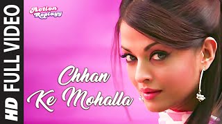 Chhan Ke Mohalla [Full Song] - Action Replayy