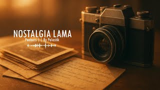 Download lagu NOSTALGIA LAMA - PANBERS || COVER BY PALASTIK mp3