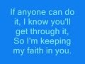 Keeping my faith in you - by Luther Vandross (lyrics).