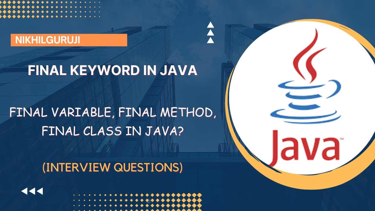 33. Final Keyword in JAVA (Hindi) | Final Variable in JAVA | Final Method | Final Class in JAVA