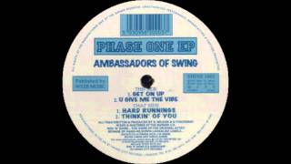 Ambassadors Of Swing - Get On Up