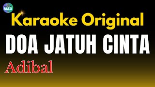 Download lagu KARAOKE DOA JATUH CINTA - ADIBAL (NADA PRIA) mp3 Download lagu KARAOKE DOA JATUH CINTA - ADIBAL (NADA PRIA) mp3