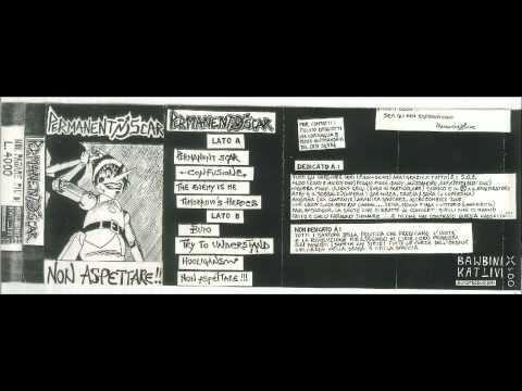 PERMANENT SCAR - Non Aspettare!! / Demo Tape 1990
