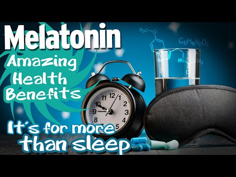 Melatonin. Amazing health benefits. It's for more than sleep!