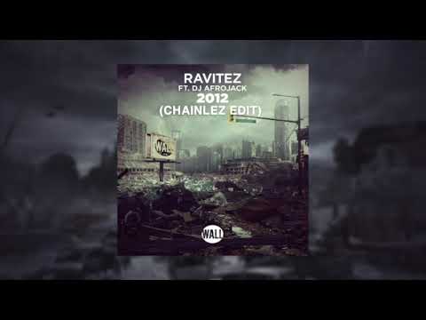 Ravitez ft. DJ Afrojack - 2012 (Chainlez Edit)